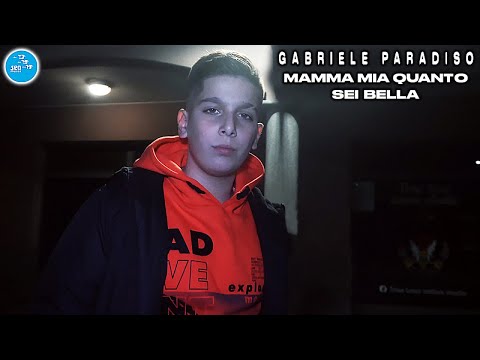 Gabriele Paradiso - Mamma mia quanto sei bella ( Ufficiale 2023 )