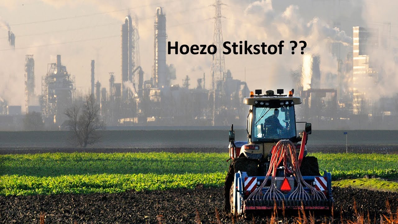 Hoezo Stikstof?