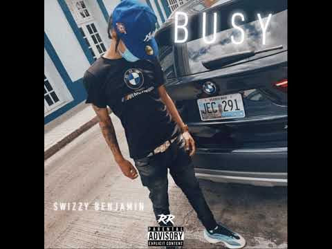 Swizzy Benjamin- Trippy (Busy)