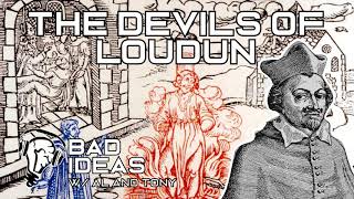The Devils of Loudun - Urbain Grandier and the Possessed Nuns of Loudun