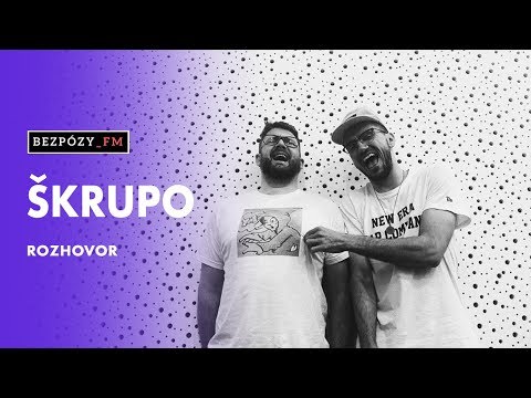 BezPózy_FM – ŠKRUPO