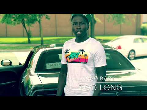 PAC BABY-Too Long (OFFICIAL AUDIO)