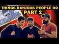 THINGS KANJOOS PEOPLE DO (Part 2) | Karachi Vynz Official