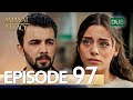 Amanat (Legacy) - Episode 97 | Urdu Dubbed | Season 1 [ترک ٹی وی سیریز اردو میں ڈب]