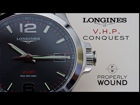 Longines Conquest V.H.P. - High Precision Quartz In Review