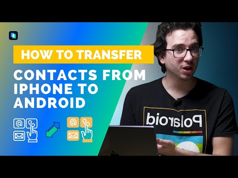 How To Transfer Contacts from iPhone to Android
