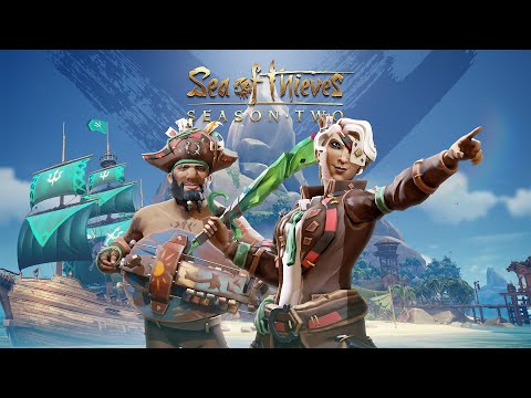 Sea of Thieves Season 2 Trailer