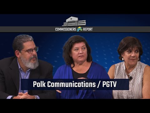The Commissioner's Report: PGTV and Polk County Communications