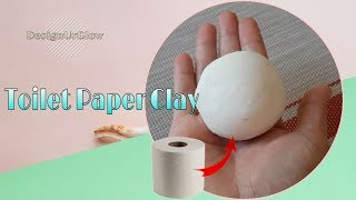 Homemade Toilet Paper Clay | DIY Tissue Affordable Nontoxic Clay