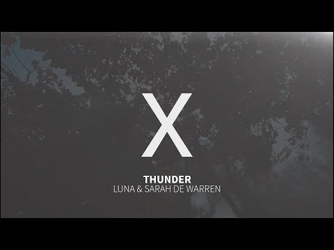 Luna & Sarah De Warren - Thunder
