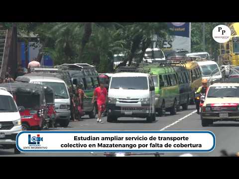 Estudian ampliar el servicio de transporte colectivo de Mazatenango