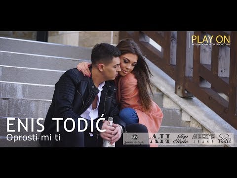 Enis Todic // Oprosti mi ti
