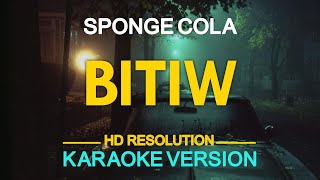 BITIW - Sponge Cola (KARAOKE Version)