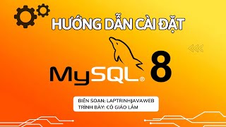 Hướng dẫn cài đặt Mysql 8.0.36, cấu hình môi trường cho mysql để sử dụng command