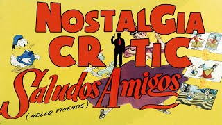 preview picture of video 'Disneycember: Saludos Amigos (rus vo G-NighT) / Nostalgia Critic: Привет, друзья!'