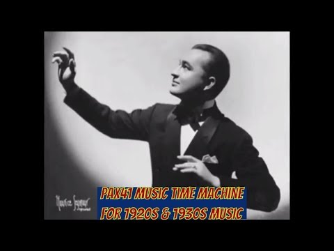 Popular 1934 Music By The American Dance Orchestra Of Freddy Martin @Pax41