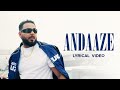 ANDAAZE Lyrical Video Khan Bhaini Shipra Goyal Guri Nimana New Punjabi Songs 2025