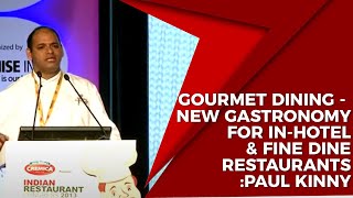 Gourmet Dining - New Gastronomy for In-Hotel & Fine Dine Restaurants :Paul Kinny  image