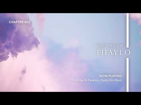 The Tale Of Thaylo - Chapter 03 (Deep House Melodic Mix)