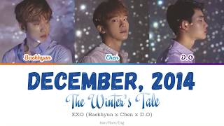 EXO (엑소) - December, 2014 (The Winter’s Tale)(Color-coded lyrics) Han/Rom/Eng