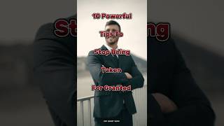 10 powerful tips to stop being taken for granted #tips #motivation #lifehacks #viral