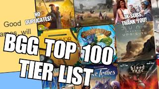 My Board Game Geek Top 100 Tier List June 2026, No duplicates or expansions, and my personal top 10