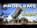 The Problems And Limitations of MIM-104 Patriot Missile.