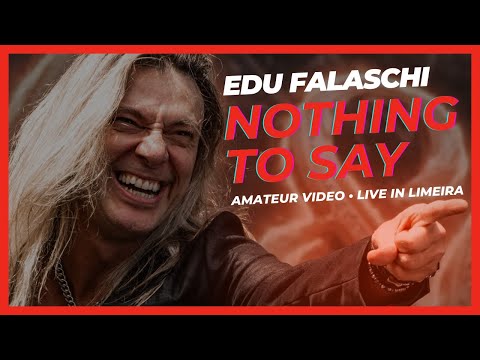 EDU FALASCHI | Nothing To Say | Live In Limeira • Amateur Video