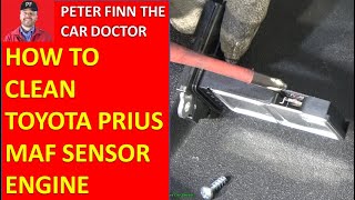 How to CLEAN Toyota Prius MAF sensor engine. Years 2003 to 2023