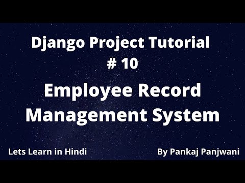 10 Django Project Tutorial Employee Record Management System || Hindi