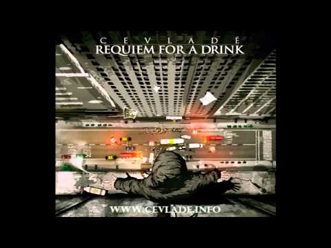 Cevlade - Requiem for a Drink FULL ALBUM (2012)