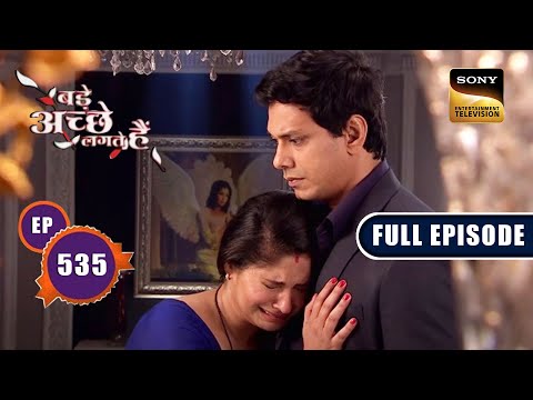 Pihu Mocks Suhani | Bade Achhe Lagte Hain - Ep 535 | Full Episode