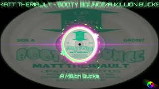 MATT THERAULT - A Million Bucks