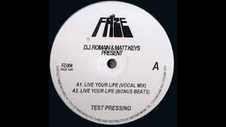 Romain & Matt Keys - Live your life