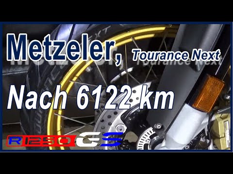 Metzeler Tourance Next, 6122 km, Erfahrungen