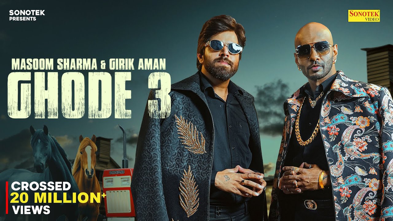 Ghode 3 Lyrics | Masoom Sharma, Girik Aman