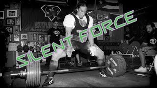 Dan Green - Silent FORCE (POWERLIFTING HIGHLIGHTS)