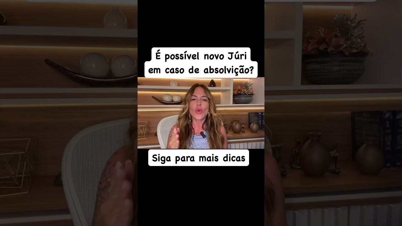 É possível novo Júri em caso de absolvição?