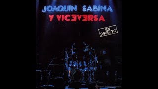 Cuando era más joven, de Joaquín Sabina (con letra)