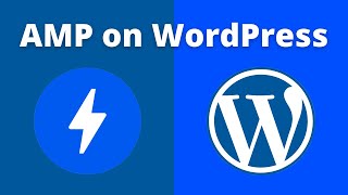How to get AMP on WordPress (accelerated mobile pages)
