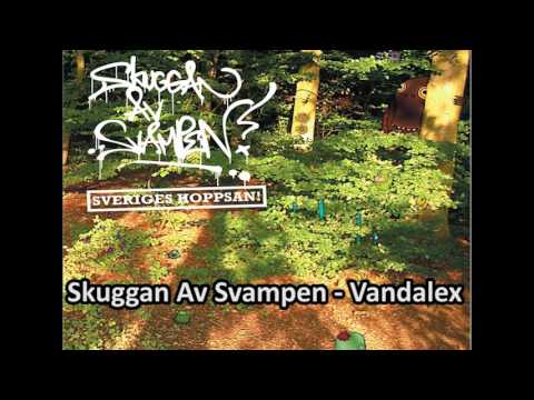 Skuggan Av Svampen - Vandalex