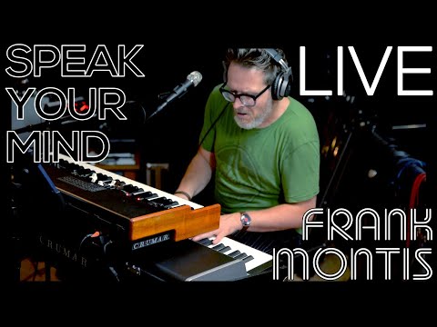 Speak Your Mind - Frank Montis | Martin Verdonk Master Sessions | Crumar Mojo 61 | Crumar Seven