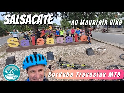 SALSACATE en Mountain Bike - Cordoba Travesias MTB