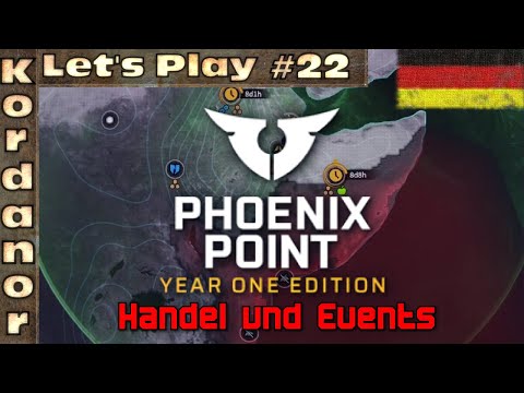 Let's Play - Phoenix Point - Year One Edition #22 [Legende][DE] by Kordanor