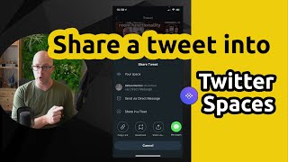 Sharing a tweet into Twitter Spaces