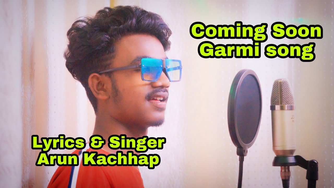 Oho Re Garmi Kar Dina || Lyrics & Singer Arun Kachhap|| New NaGpuri song || Coming Soon||
