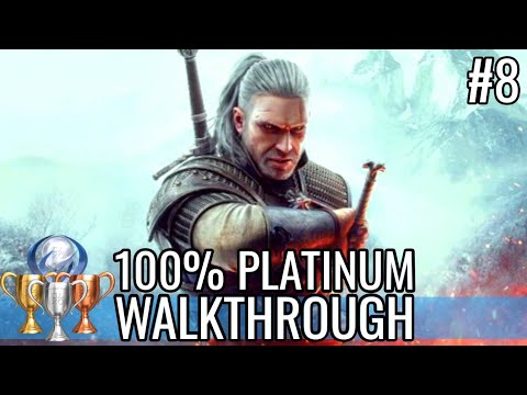 The Witcher 3: Wild Hunt [PS5] Walkthrough Part 8 | 100% PLATINUM GUIDE