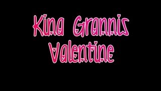 Kina Grannis - Valentine (LYRICS ON SCREEN)