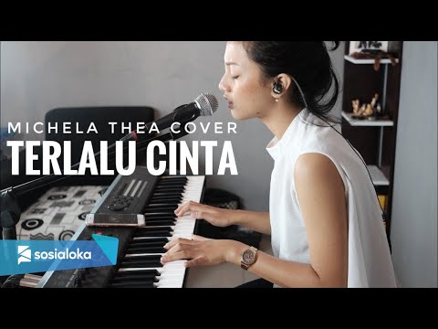 MICHELA THEA (TERLALU CINTA ) - OFFICIAL MUSIC VIDEO