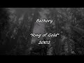 Bathory - Ring of Gold (Lyric video)